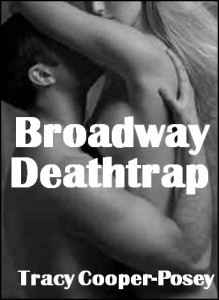 Broadway Deathtrap 219x300 Free Erotic Romantic Suspense.  Just for Today only, for my Birthday.